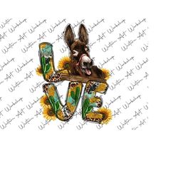 donkey love with sunflower sublimation png, donkey love png, donkey sublimation, donkey png, farm animals png, farm png, farm donkey png