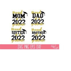 proud graduate 2022 svg file, 2022 graduation svg, proud mom of a 2022 graduate svg, graduation svg bundle, senior 2022