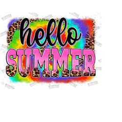 hello summer tie dye png, summer design, leopard background png, summer tie dye png, vocation png, sublimation designs, digital download