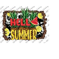 hello summer png, i love summer png, summer png, cowhide png, pineapple ,watermelon ,lemon leopard cowhide background png,sublimation design