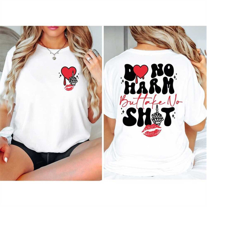 MR-11120238245-do-know-harm-but-take-no-shit-shirt-funny-2-sided-shirt-edgy-image-1.jpg