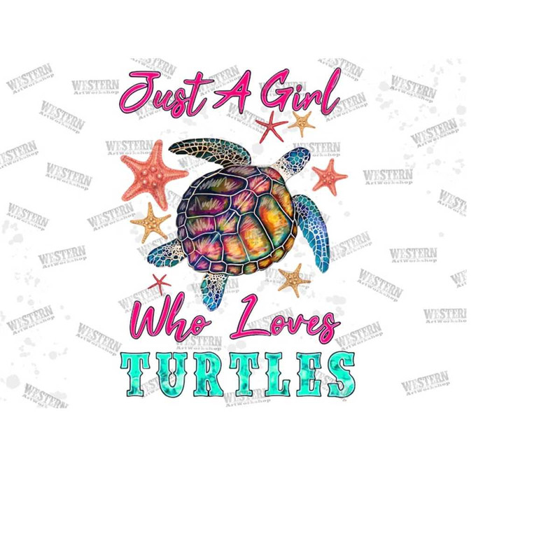 111202382944-just-a-girl-who-love-turtles-starfish-png-sublimation-image-1.jpg