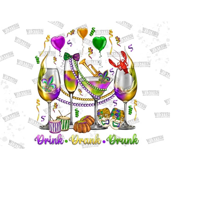 111202383951-drink-drank-drunk-mardi-gras-png-sublimation-design-image-1.jpg