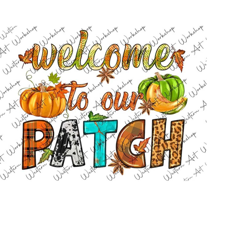 111202385436-welcome-to-our-patch-png-sublimation-design-hello-fall-png-image-1.jpg