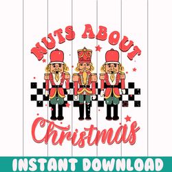 nuts about christmas nutcracker svg graphic design file