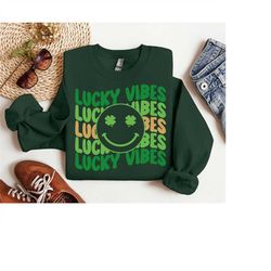 lucky vibes sweatshirt, st patricks day shirt, st pattys day shirt, saint pattys day tee, st pattys day outfit, lucky sh