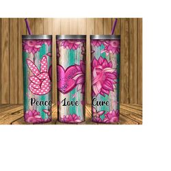 breast cancer peace love cure straight tumbler 20oz skinny tumbler sublimation designs tumbler for straight/tapered png