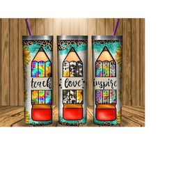 teach love inspire tumbler png, 20 oz skinny tumbler design sublimation,teacher png, school tumbler, teach love png,tumbler png,digital file