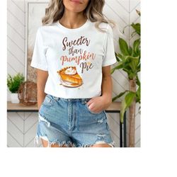 thanksgiving pumpkin pie shirt, pumpkin pie sweatshirt, thick thighs sweatshirt, thanksgiving sweatshirt for women,