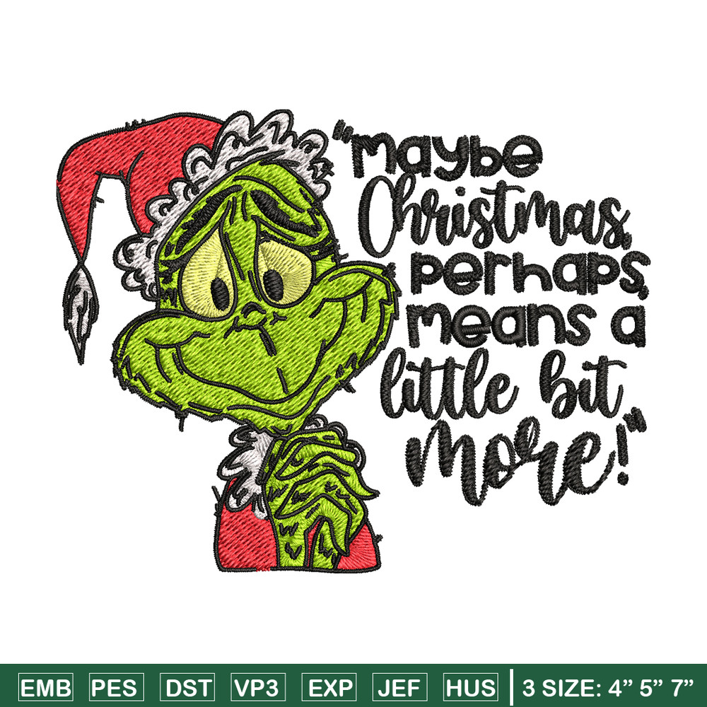 Grinch Maybe Christmas Embroidery design, Grinch Embroidery, Grinch design, Embroidery file, Instant download..jpg