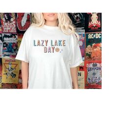 lazy lake day png mama lovin vacation camping png, camping png, lake life png, summer western lake png, lake vacation li