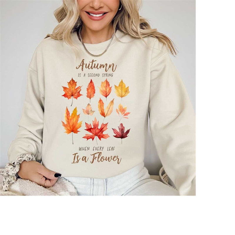 MR-1112023104544-autumn-is-a-second-spring-sweatshirt-cute-fall-shirt-autumn-image-1.jpg