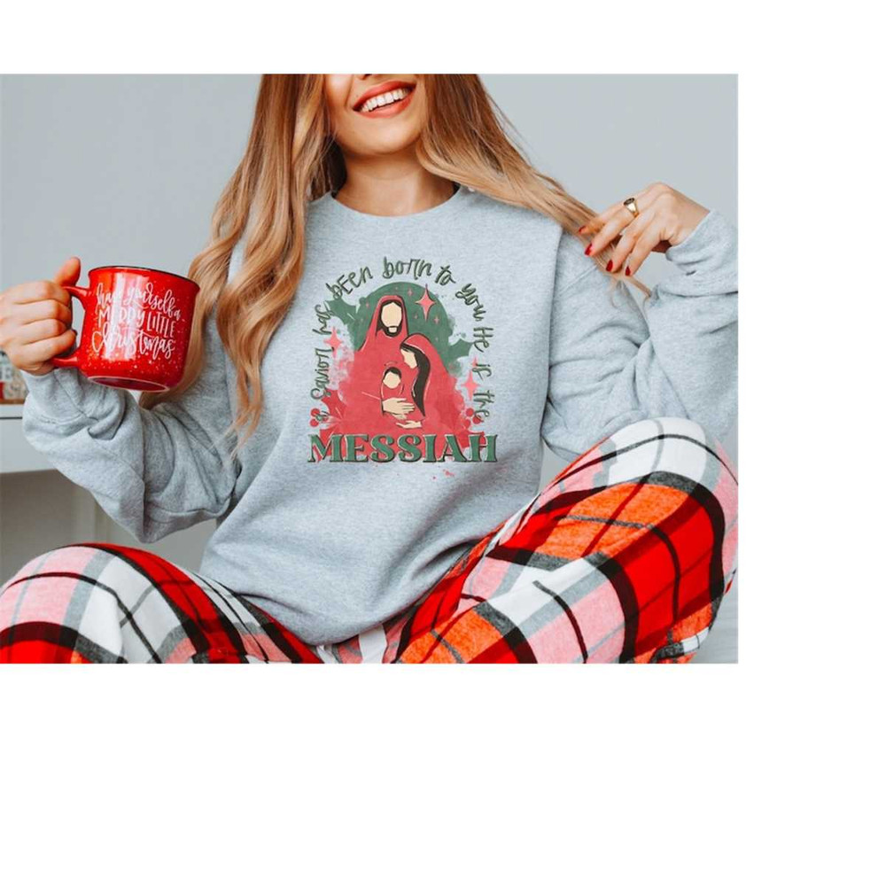 MR-111202311556-christmas-sweatshirt-christmas-messiah-sweater-christmas-image-1.jpg