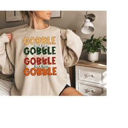 baby gobble sweatshirt, thanksgiving turkey shirt, thanksgiving gifts, funny thanksgiving shirt, thanksgiving turkey swe
