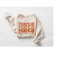 pumpkin season sweatshirt, retro pumpkin shirt, pumpkin spice shirt, thanksgiving pumpkin sweater, thanksgiving gifts, p