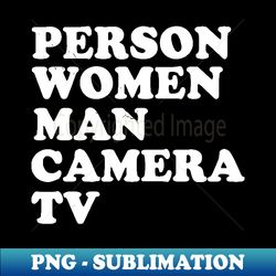 Person Women Man Camera TV Joe Biden Anti Trump 2020 - Premium PNG Sublimation File - Perfect for Sublimation Mastery
