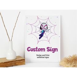 Ghost Spider Custom Sign Ghost Spider Party Signs Ghost Spider Birthday Sign Spidey And His Amazing Friends Decor Girl T