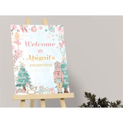 Nutcracker Welcome Sign Nutcracker Birthday Party Welcome Sign Land of Sweets Welcome Poster Pink EDITABLE Template Inst