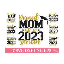 proud mom of a 2023 senior svg png, proud senior family svg, proud senior mom 2023 svg, graduation 2023 svg, class 2023, 2023 senior dad svg