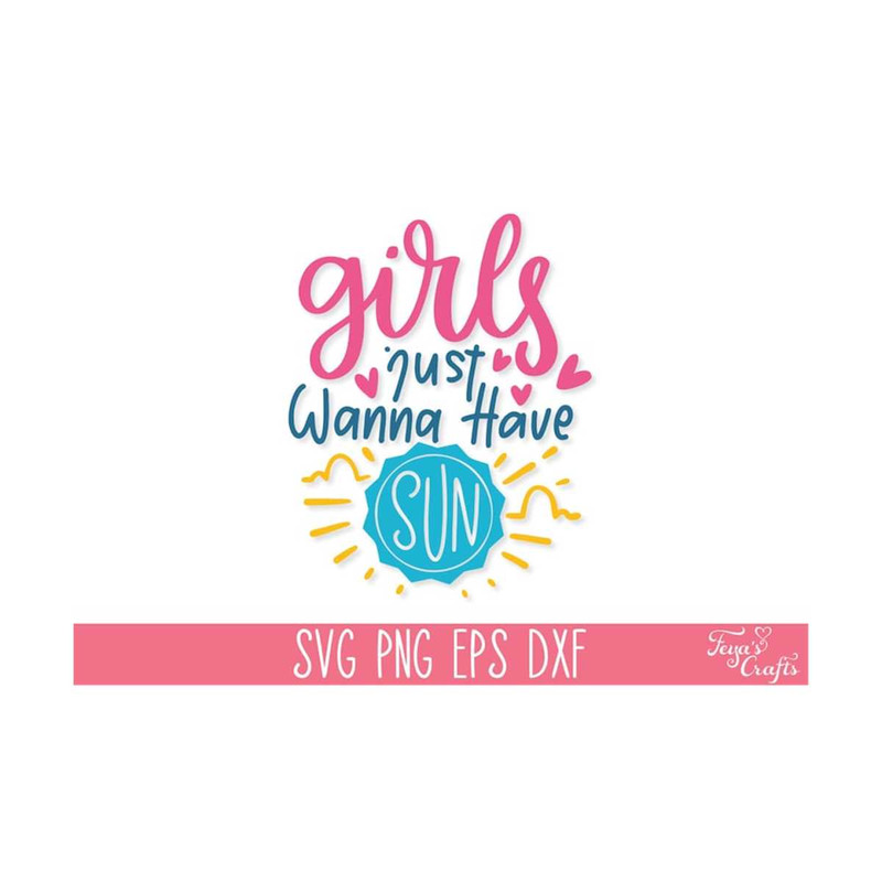 111202313414-girls-just-wanna-have-sun-svg-summer-svg-png-cut-files-image-1.jpg