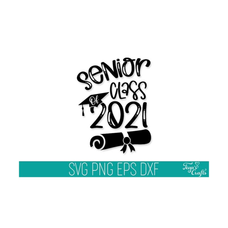 1112023134116-senior-class-of-2021-svg-dxf-cut-file-seniors-2021-svg-image-1.jpg