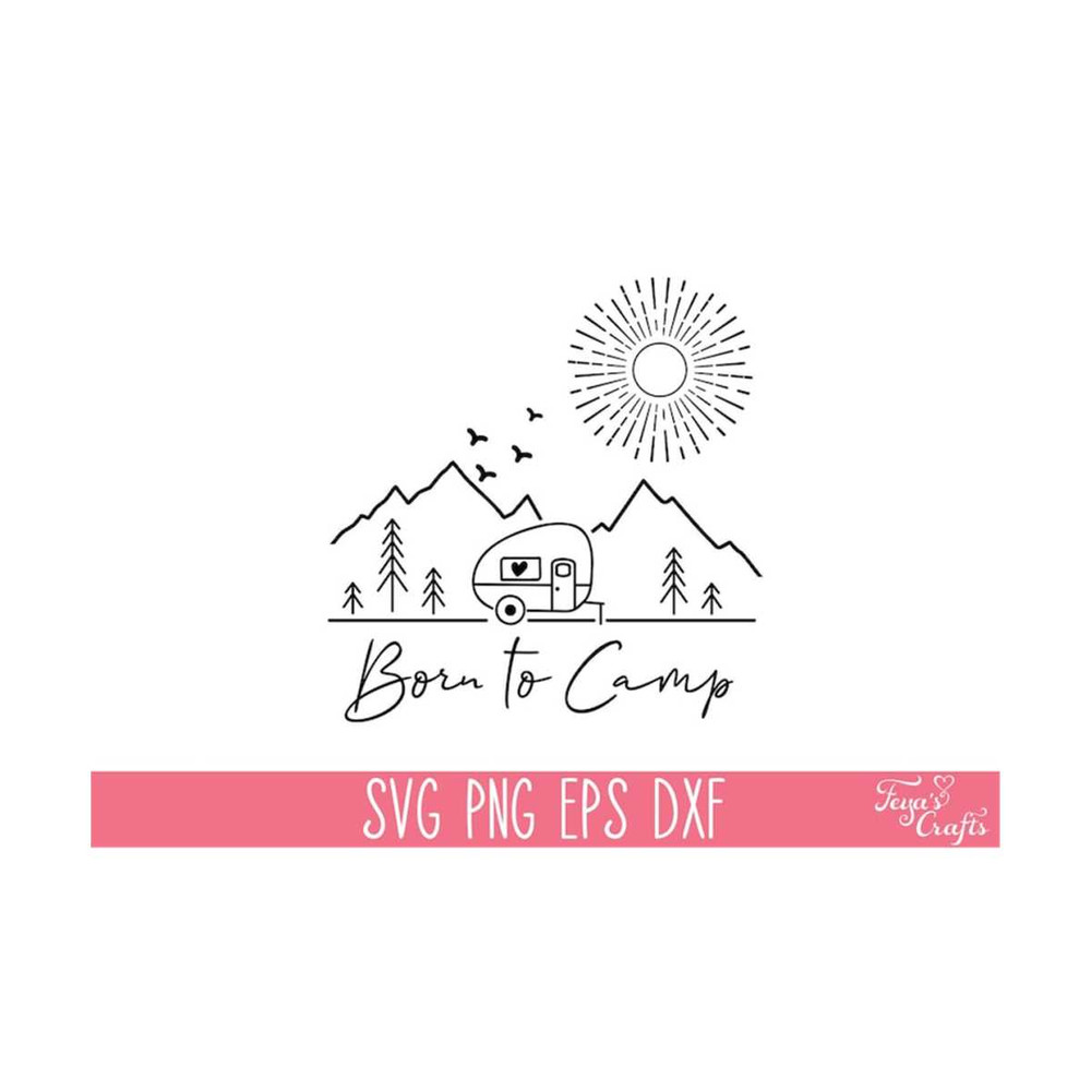 1112023134640-born-to-camp-svg-png-file-camp-life-svg-born-to-camp-shirt-image-1.jpg