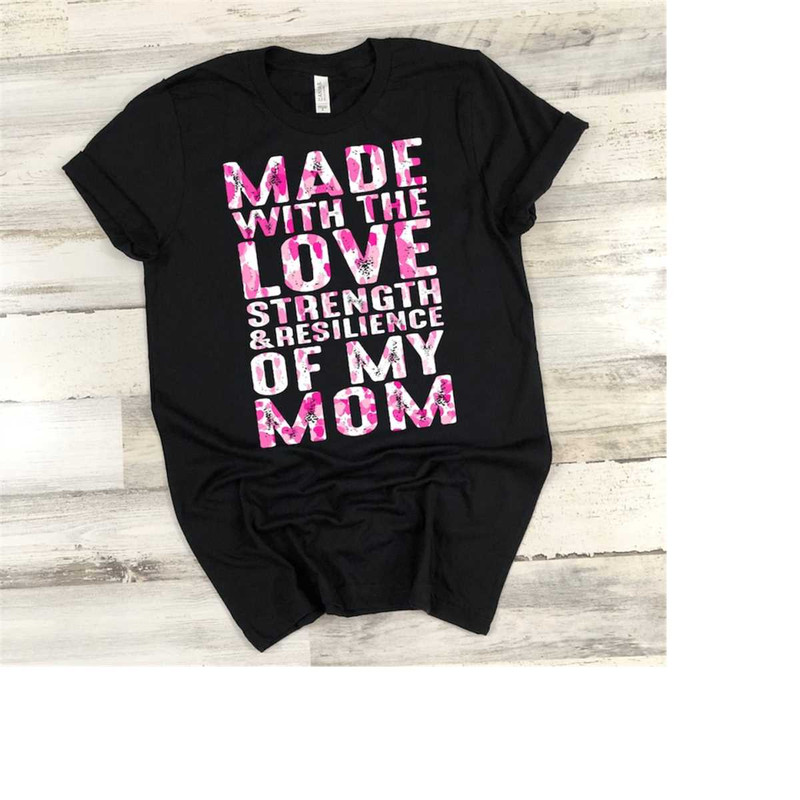 MR-111202313503-made-with-the-love-strength-and-resilience-of-my-mom-t-shirt-image-1.jpg