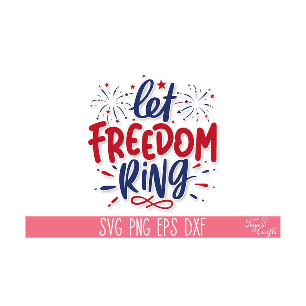 1112023135317-let-freedom-ring-svg-cut-file-4th-of-july-svg-files-image-1.jpg