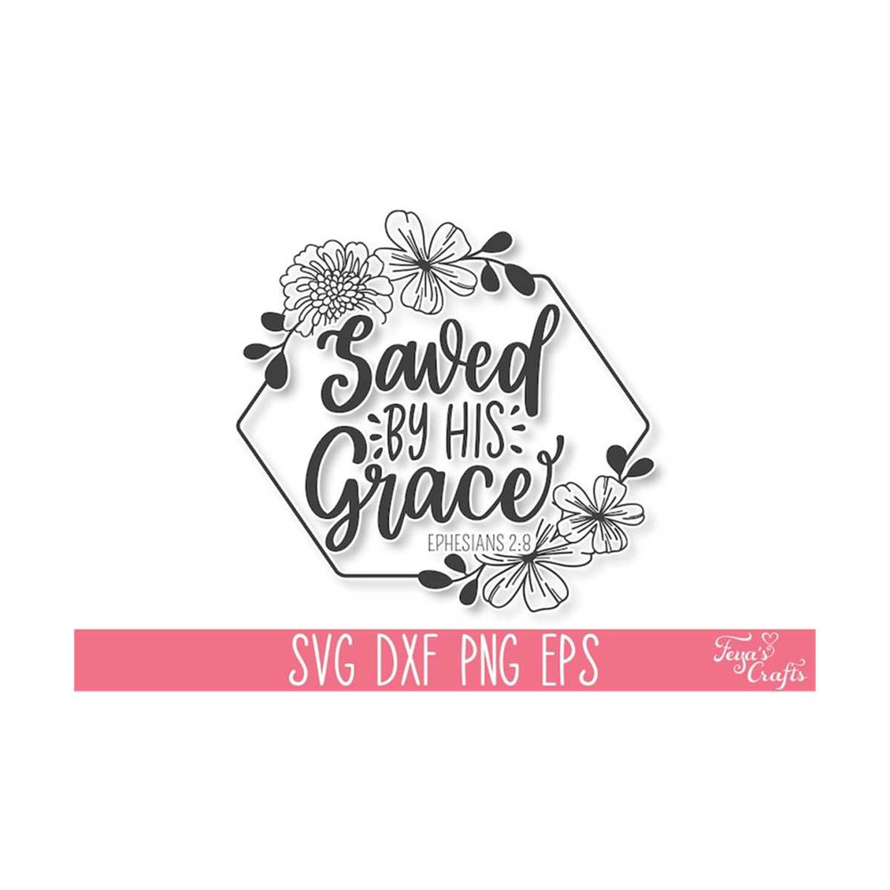 1112023135558-saved-by-his-grace-svg-bible-verse-svg-christian-svg-image-1.jpg