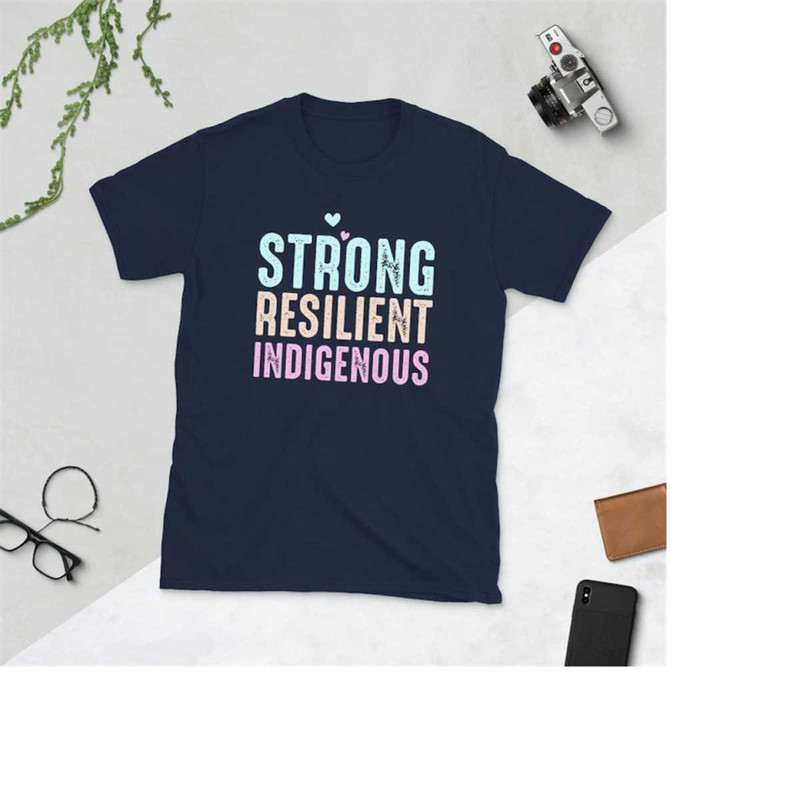 MR-1112023135556-strong-resilient-indigenous-unisex-t-shirt-indigenous-gift-image-1.jpg