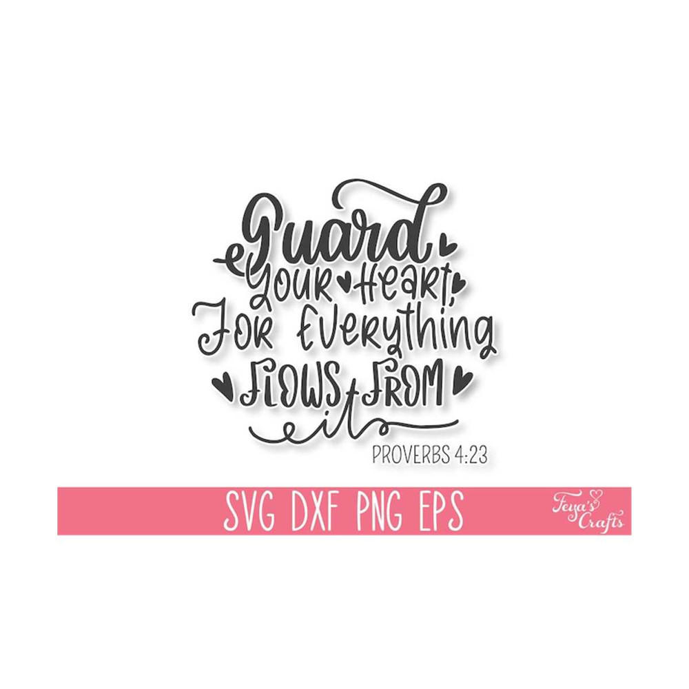 1112023135817-guard-your-heart-svg-bible-verse-svg-christian-svg-image-1.jpg