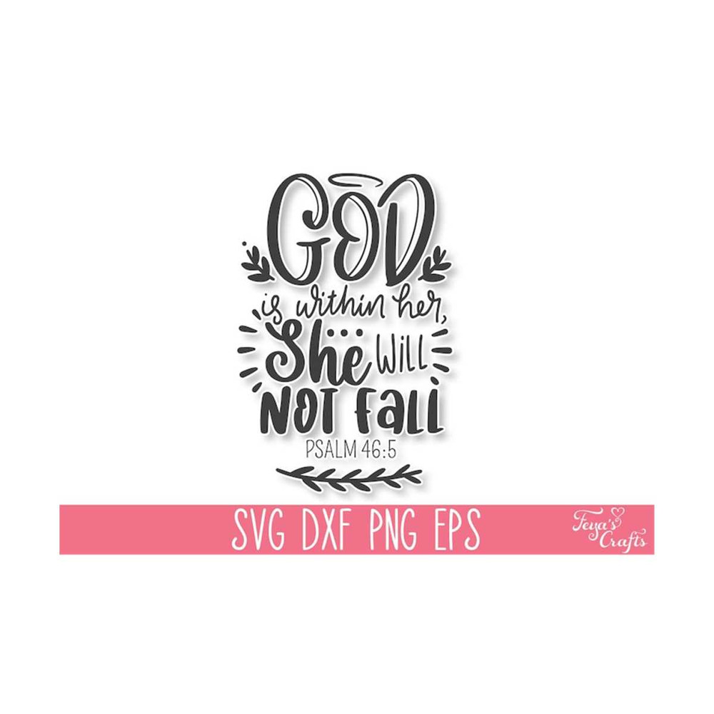 1112023135839-god-is-within-her-she-will-not-fall-svg-bible-verse-svg-image-1.jpg