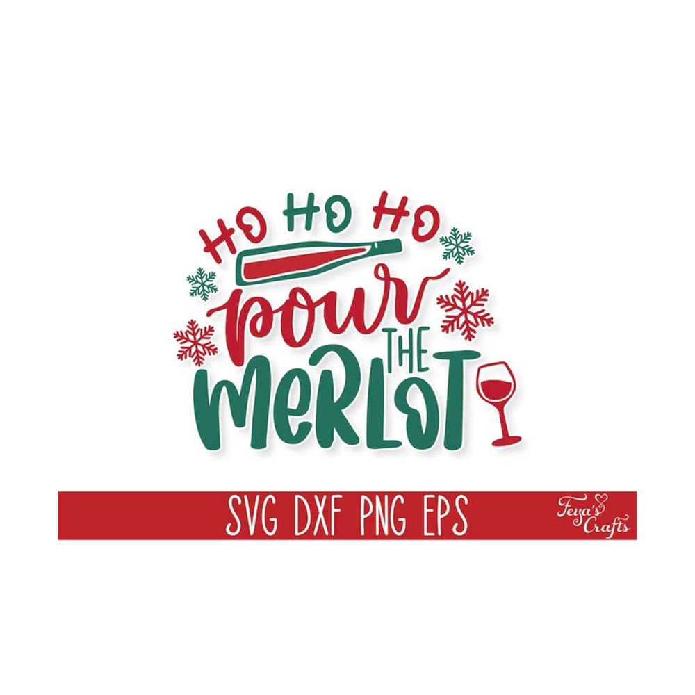 11120231421-ho-ho-ho-pour-the-merlot-svg-funny-christmas-wine-svg-quote-image-1.jpg