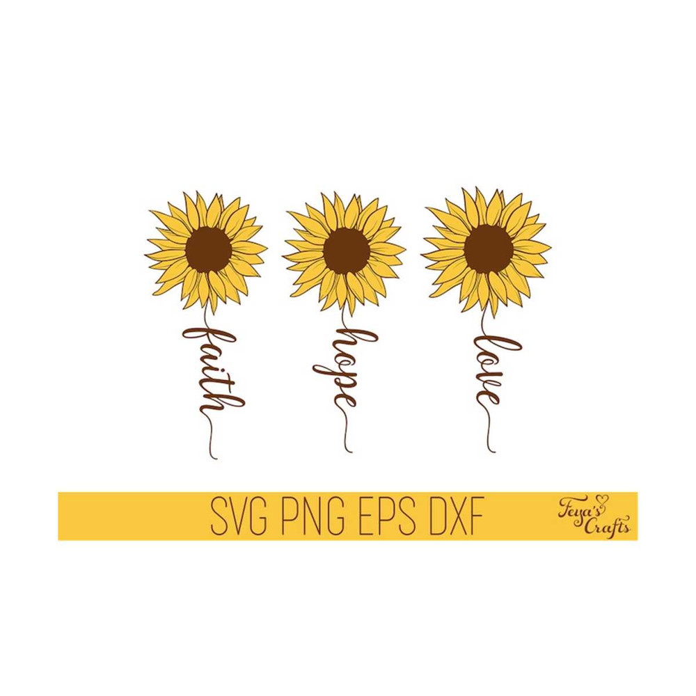 111202314259-faith-hope-love-svg-faith-svg-sunflower-svg-faith-hope-love-image-1.jpg