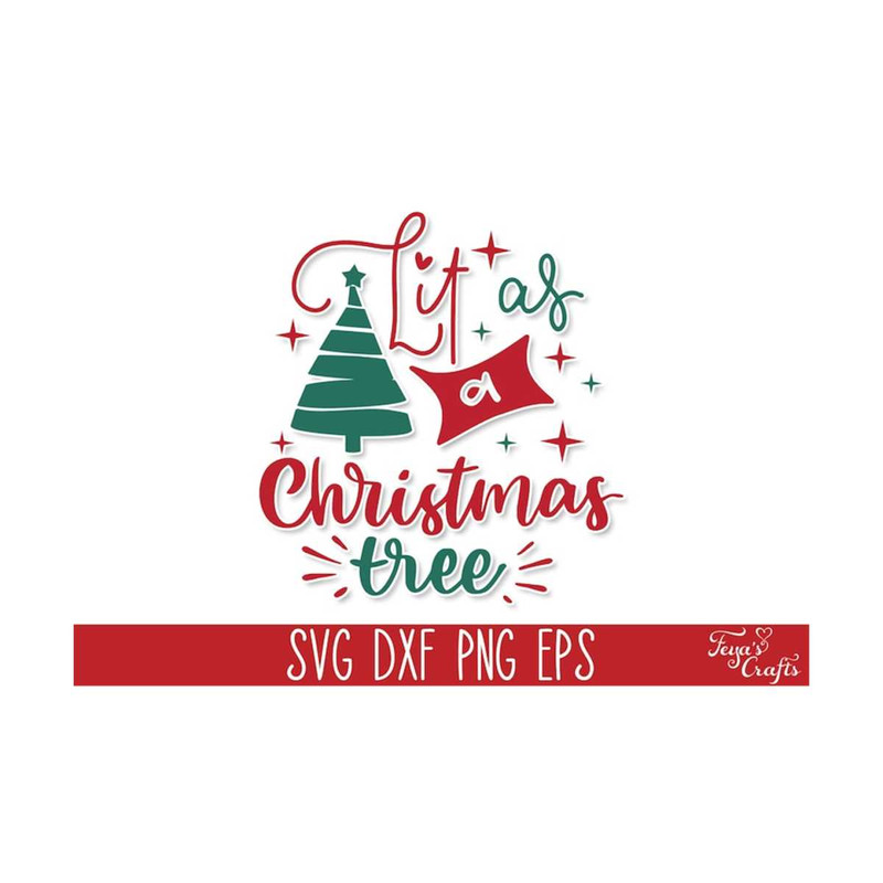111202314332-lit-as-a-christmas-tree-svg-funny-christmas-wine-svg-quote-image-1.jpg