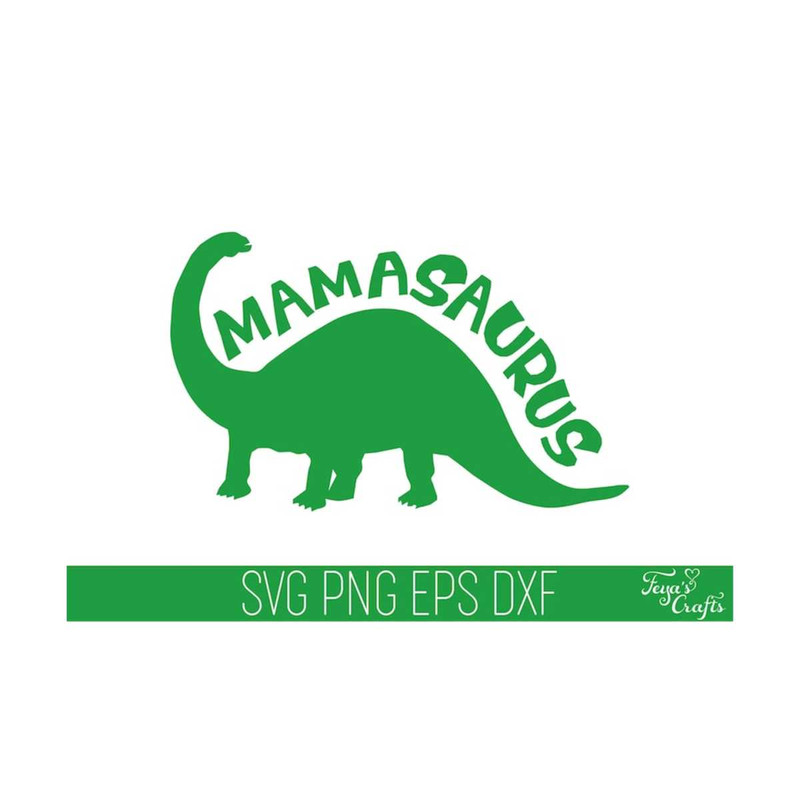 11120231459-mamasaurus-svg-mama-svg-cut-file-dinosaur-svg-mamasaurus-image-1.jpg