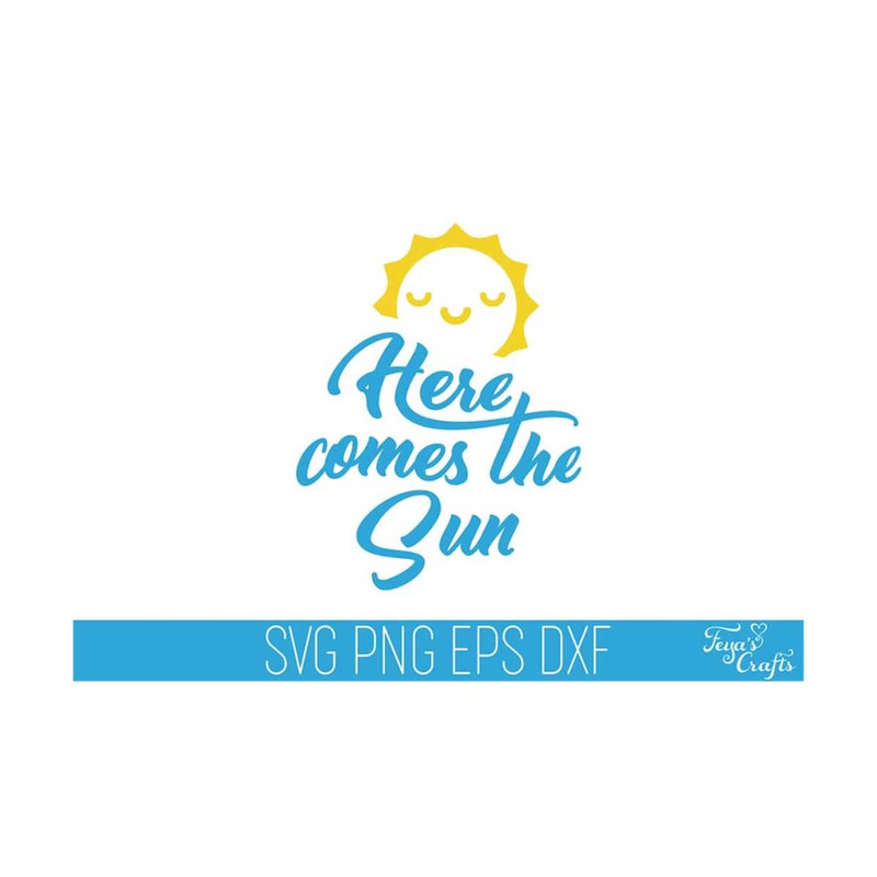 111202314647-here-comes-the-sun-svg-beach-svg-sun-svg-summer-quote-image-1.jpg