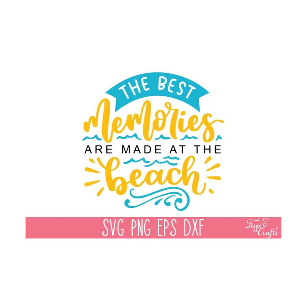 111202314858-the-best-memories-are-made-at-the-beach-svg-summer-svg-beach-image-1.jpg