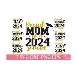 proud mom of a 2024 senior svg png, proud senior family svg, proud senior mom 2024 svg, graduation 2024 svg, class 2024, 2024 senior dad svg