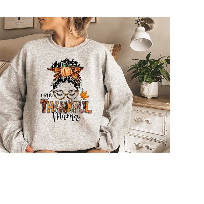 MR-1112023141257-one-thankful-mama-sweatshirt-thanksgiving-mom-shirt-fall-mom-image-1.jpg