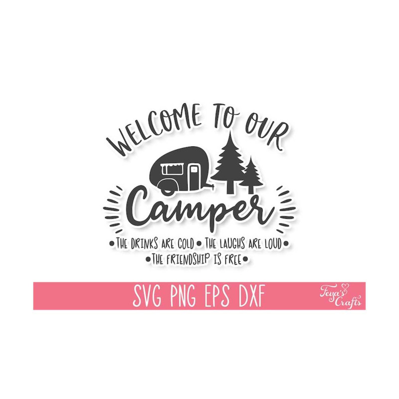 1112023141738-welcome-to-our-camper-svg-png-camping-svg-cricut-camping-image-1.jpg