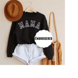 mama embroidered sweatshirt, mama crewneck sweatshirt pregnancy reveal gift for new mom custom mom shirt, embroidered ma
