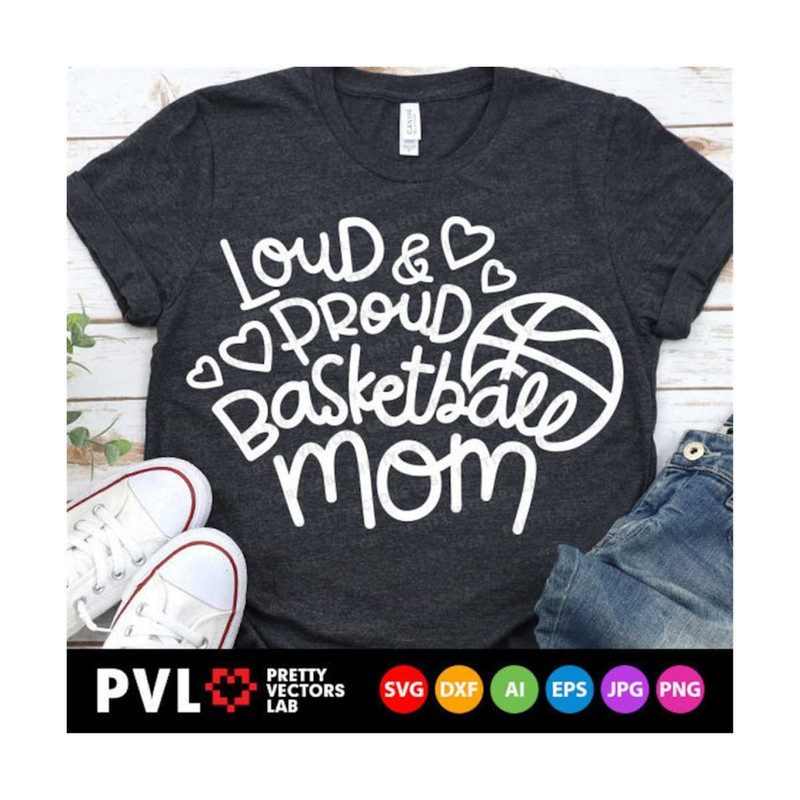 1112023143434-loud-and-proud-basketball-mom-svg-basketball-svg-love-image-1.jpg