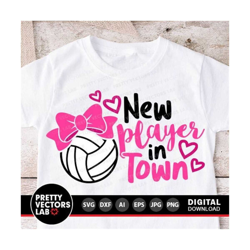 1112023143719-new-player-in-town-svg-volleyball-svg-newborn-svg-dxf-eps-image-1.jpg