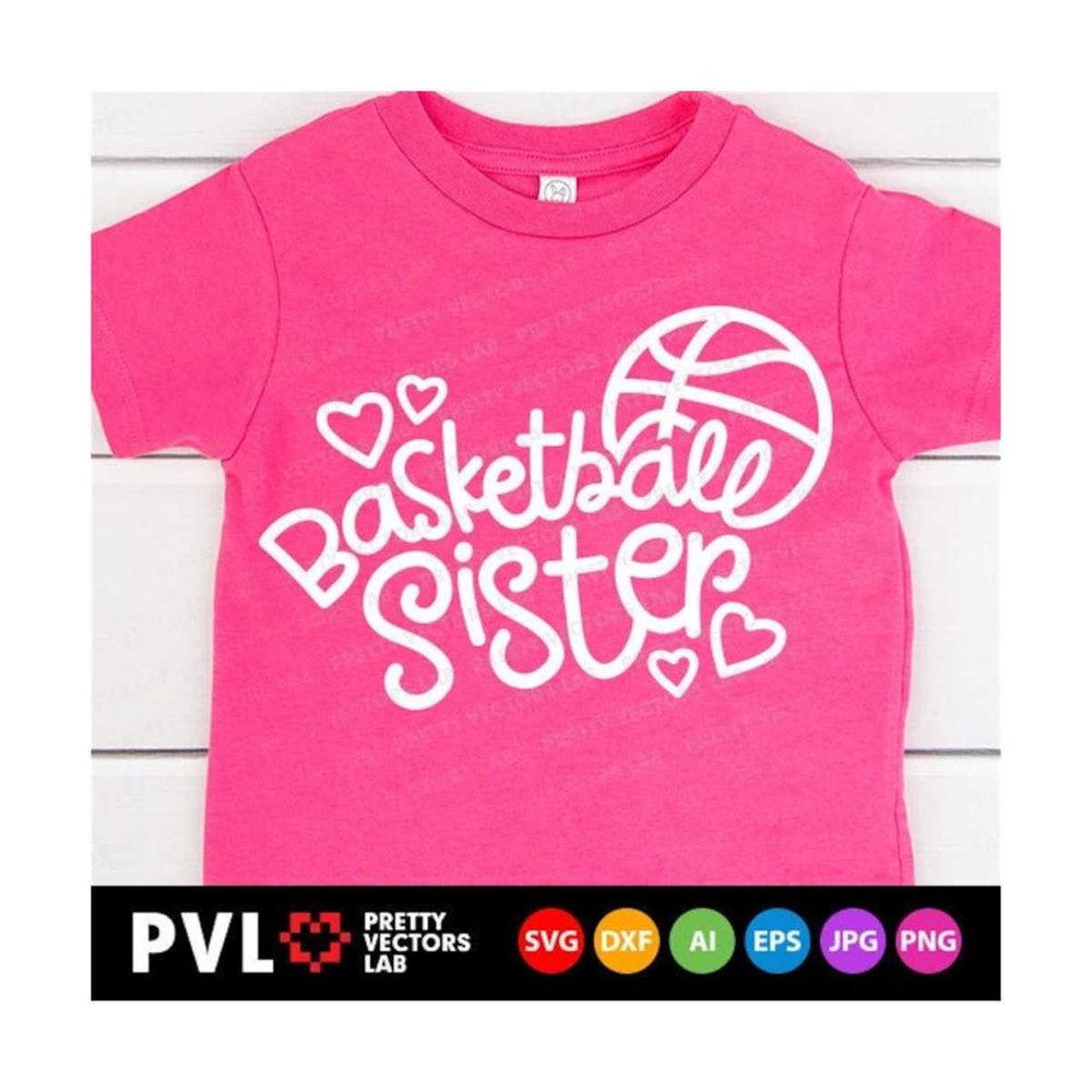 1112023143824-basketball-sister-svg-basketball-svg-love-basketball-cut-image-1.jpg