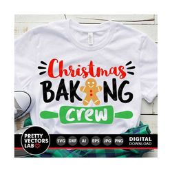 christmas baking crew svg, christmas svg, funny holiday svg dxf eps png, baking team svg, kids cut files, winter clipart, silhouette, cricut