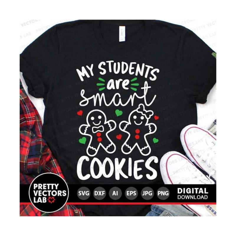 111202314543-christmas-svg-my-students-are-smart-cookies-svg-dxf-eps-png-image-1.jpg