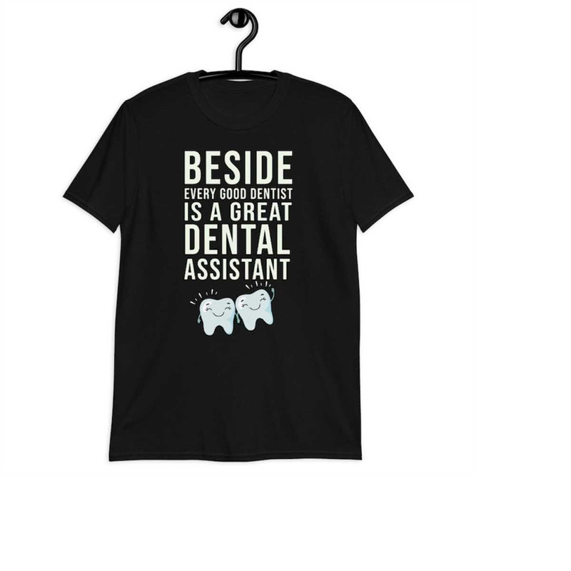MR-1112023145634-beside-every-good-dentist-is-a-great-dental-assistant-t-shirt-image-1.jpg