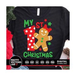 my 1st christmas svg, gingerbread svg, girl christmas svg dxf eps png, kids svg, baby holiday cut files, newborn clipart, silhouette, cricut