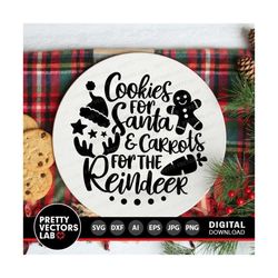 cookies for santa, carrots for the reindeer svg, christmas svg, santa plate svg dxf eps png, funny holiday quote cut file, silhouette cricut